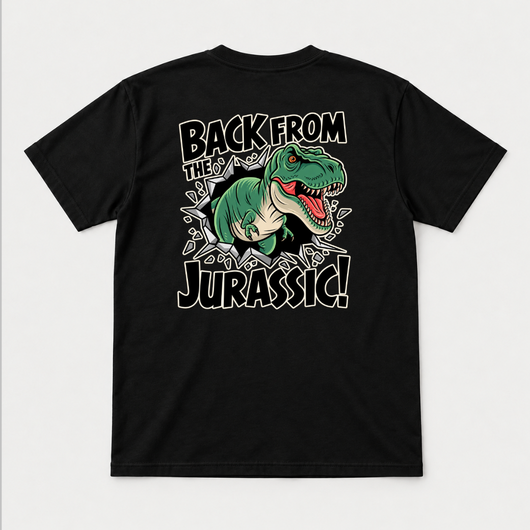 Back from the Jurassic Dinosaur Graphic T-Shirt & Sweatshirt