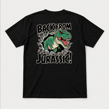 Back from the Jurassic Dinosaur Graphic T-Shirt & Sweatshirt