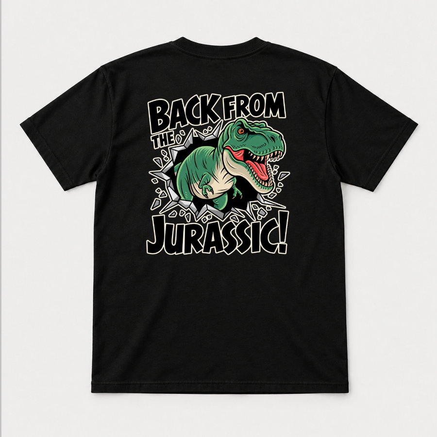 Back from the Jurassic Dinosaur Graphic T-Shirt & Sweatshirt