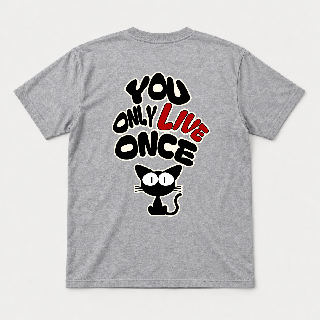 You Only Live Once Cat Graphic T-Shirt & Sweatshirt