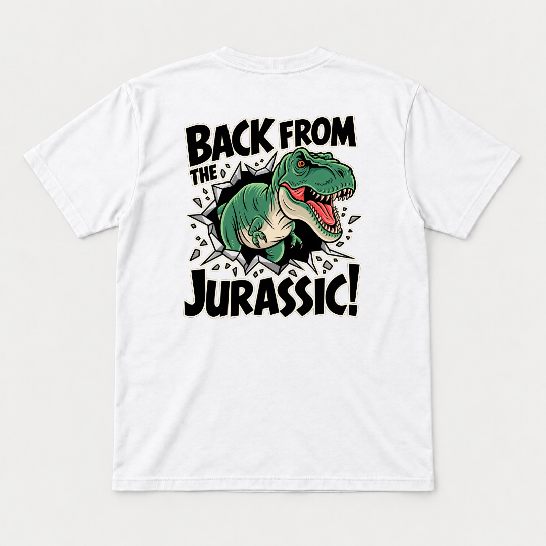 Back from the Jurassic Dinosaur Graphic T-Shirt & Sweatshirt