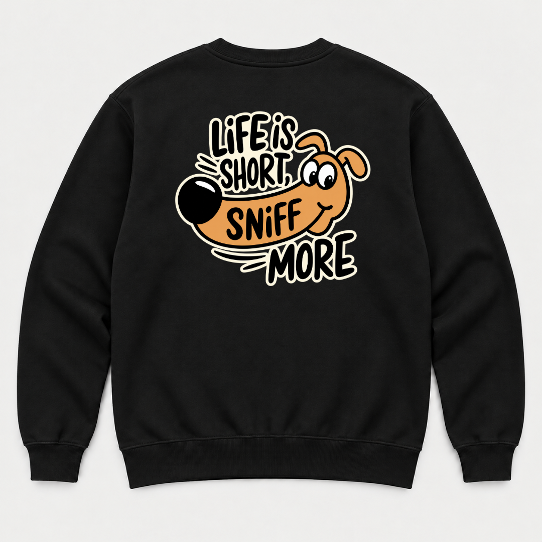 Life Is Short Sniff More Dachshund Dog Graphic T-Shirt & Sweatshirt