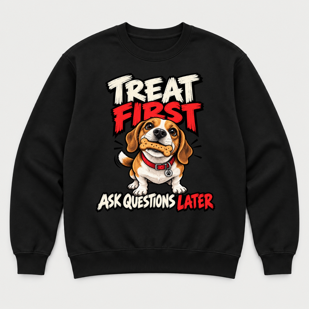 Treat First Ask Questions Later Beagle Dog Graphic T-Shirt & Sweatshirt