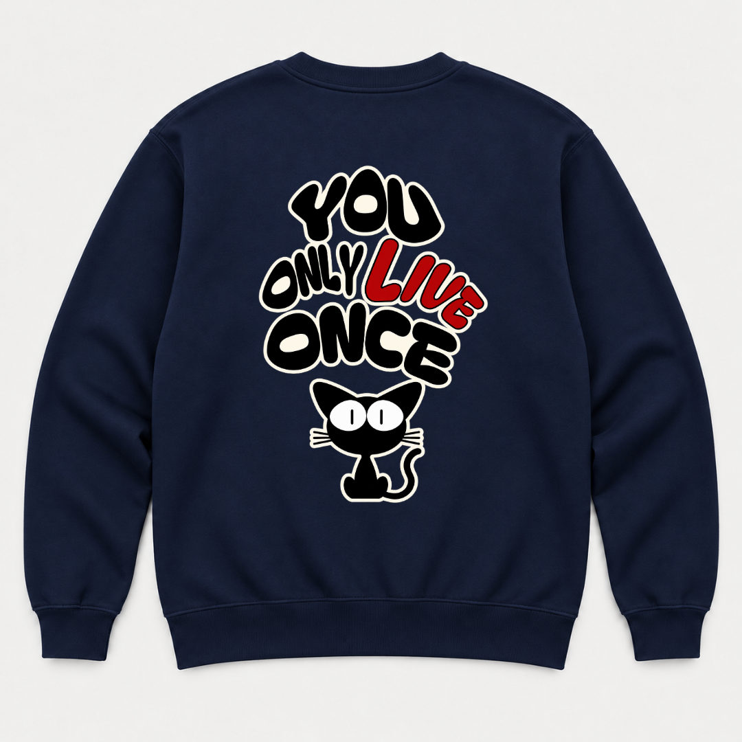 You Only Live Once Cat Graphic T-Shirt & Sweatshirt