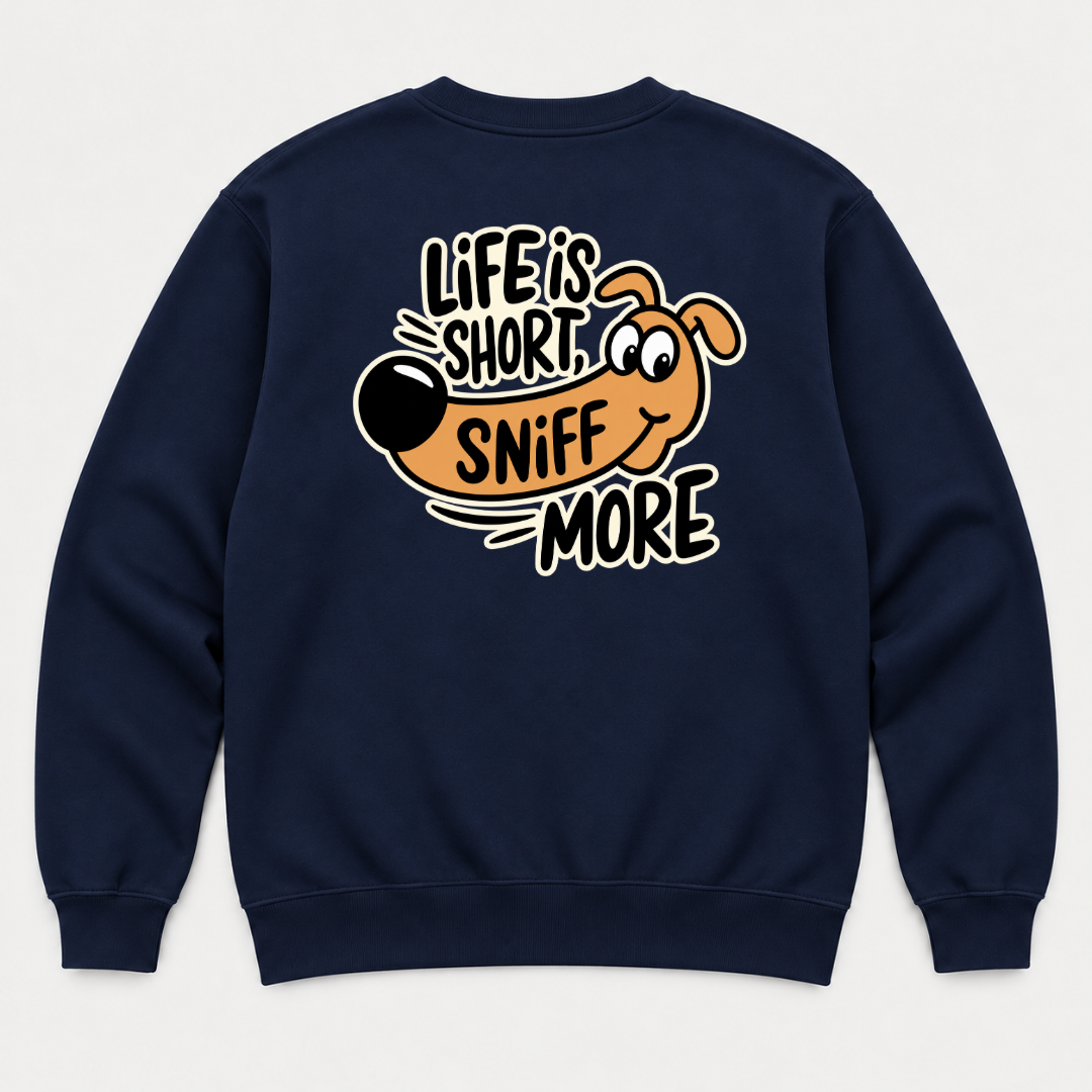 Life Is Short Sniff More Dachshund Dog Graphic T-Shirt & Sweatshirt