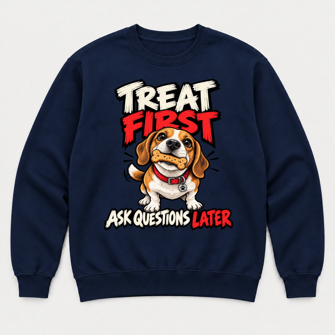 Treat First Ask Questions Later Beagle Dog Graphic T-Shirt & Sweatshirt