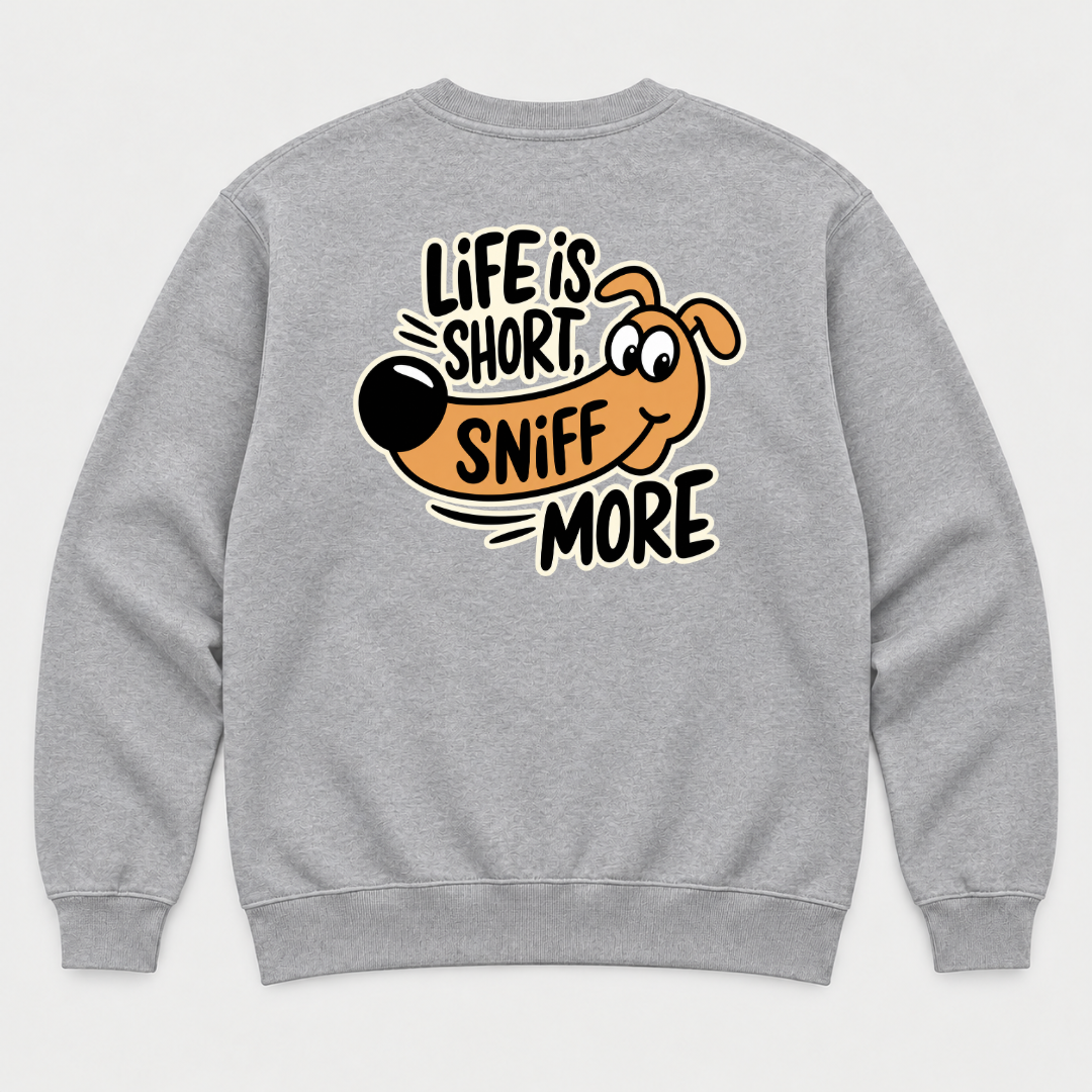 Life Is Short Sniff More Dachshund Dog Graphic T-Shirt & Sweatshirt