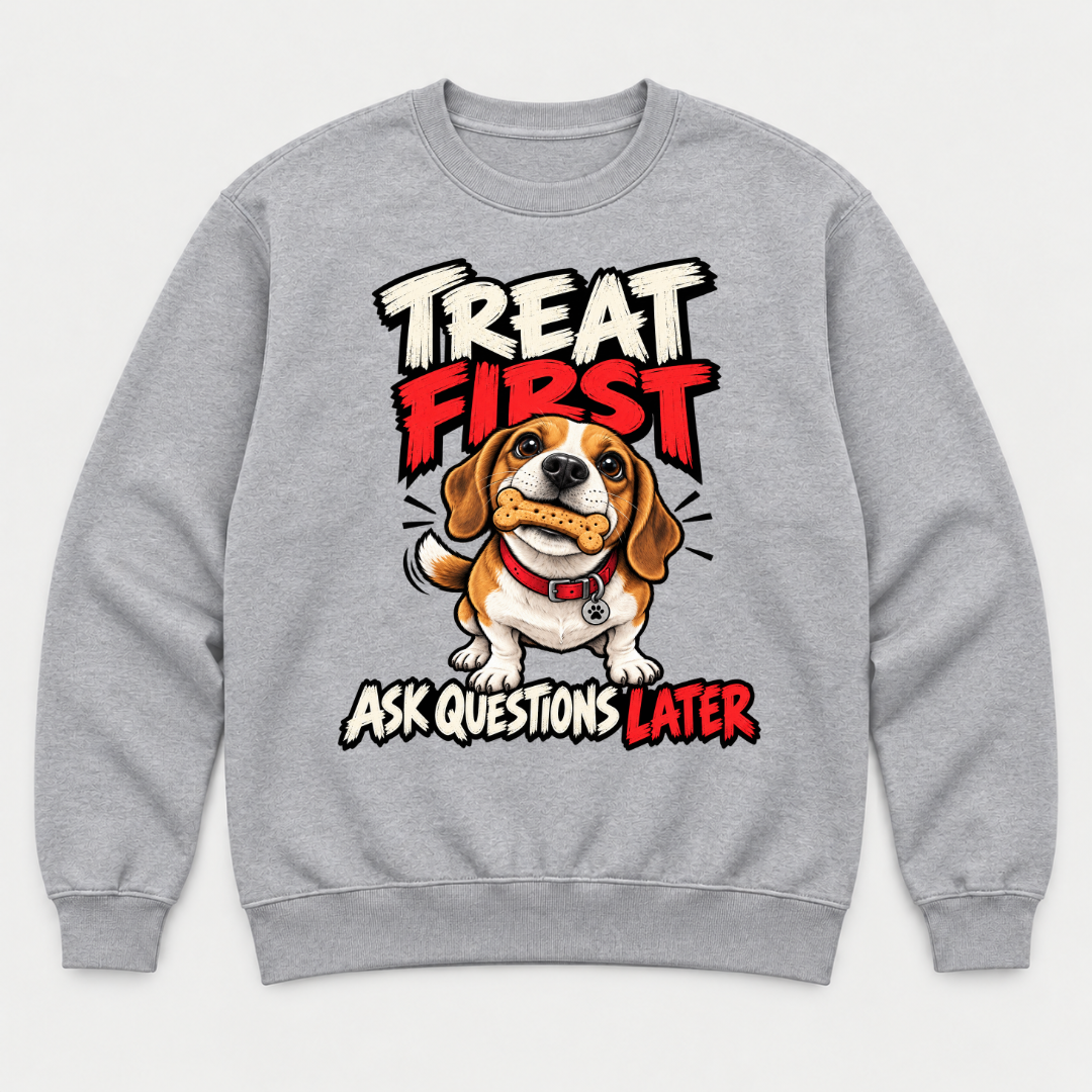 Treat First Ask Questions Later Beagle Dog Graphic T-Shirt & Sweatshirt