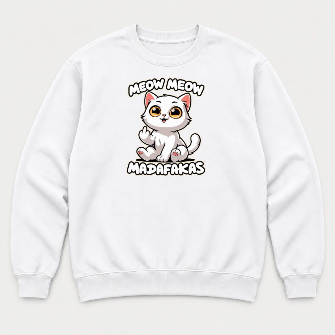 Meow Meow Madafakas Funny Cat Graphic T-Shirt & Sweatshirt