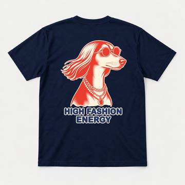 High Fashion Energy Dog Graphic T-Shirt & Sweatshirt