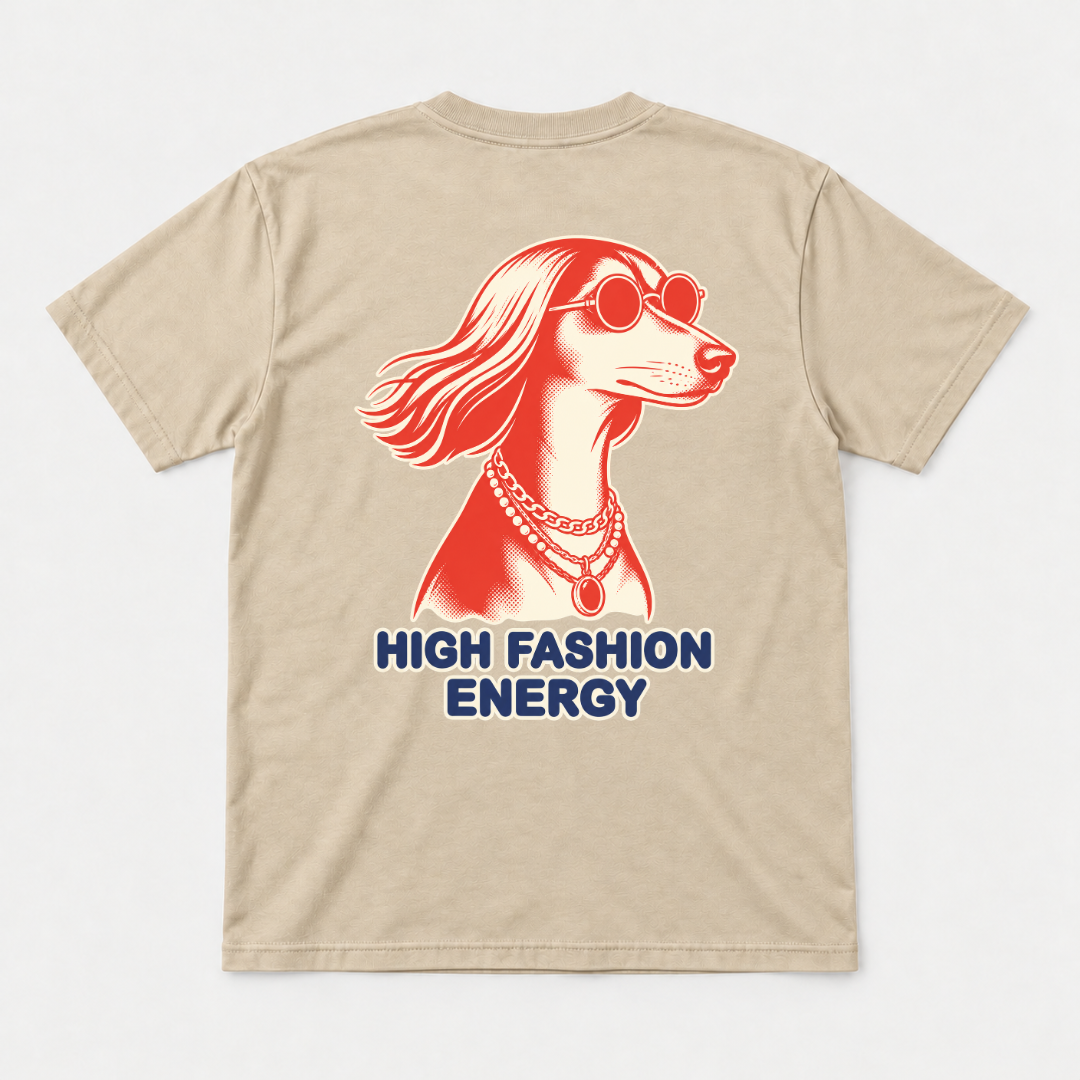 High Fashion Energy Dog Graphic T-Shirt & Sweatshirt