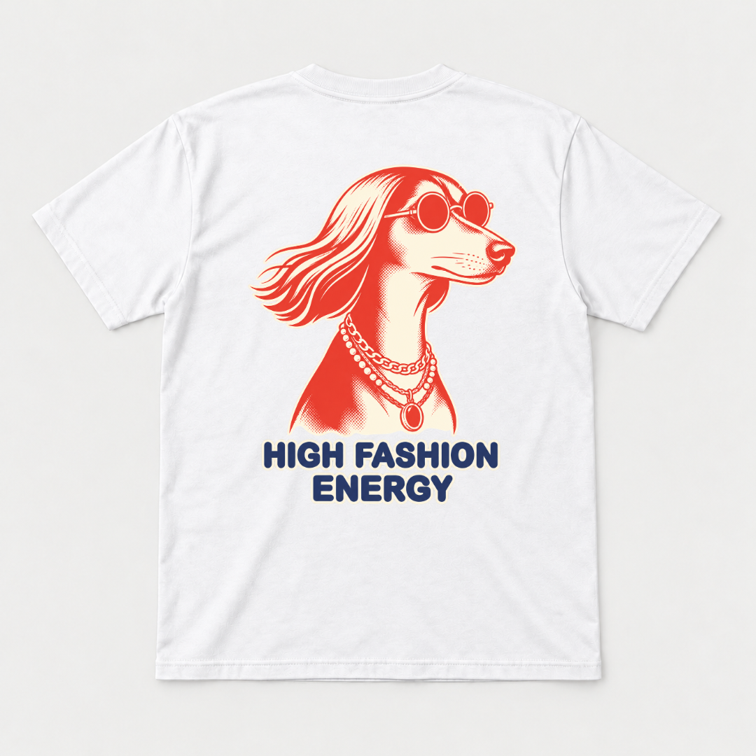 High Fashion Energy Dog Graphic T-Shirt & Sweatshirt