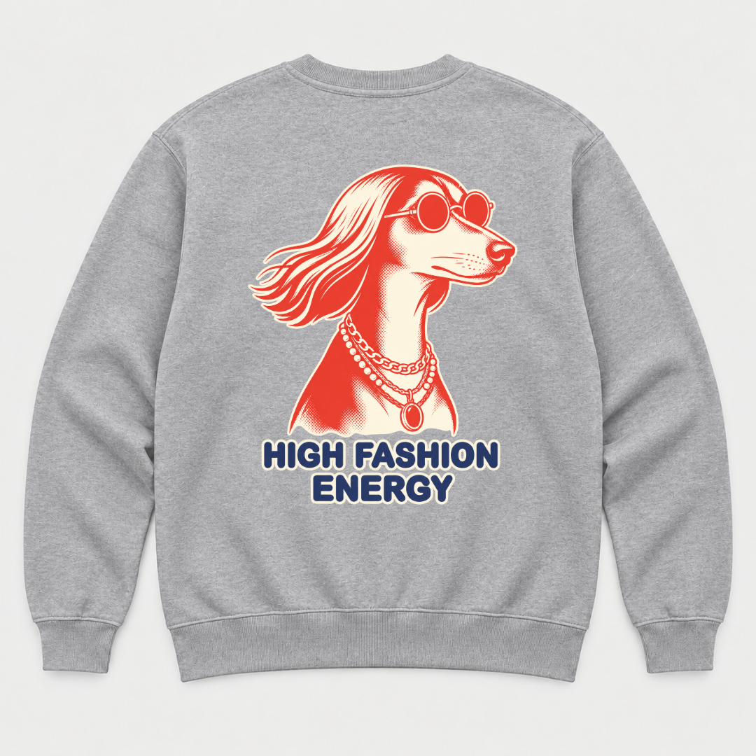 High Fashion Energy Dog Graphic T-Shirt & Sweatshirt