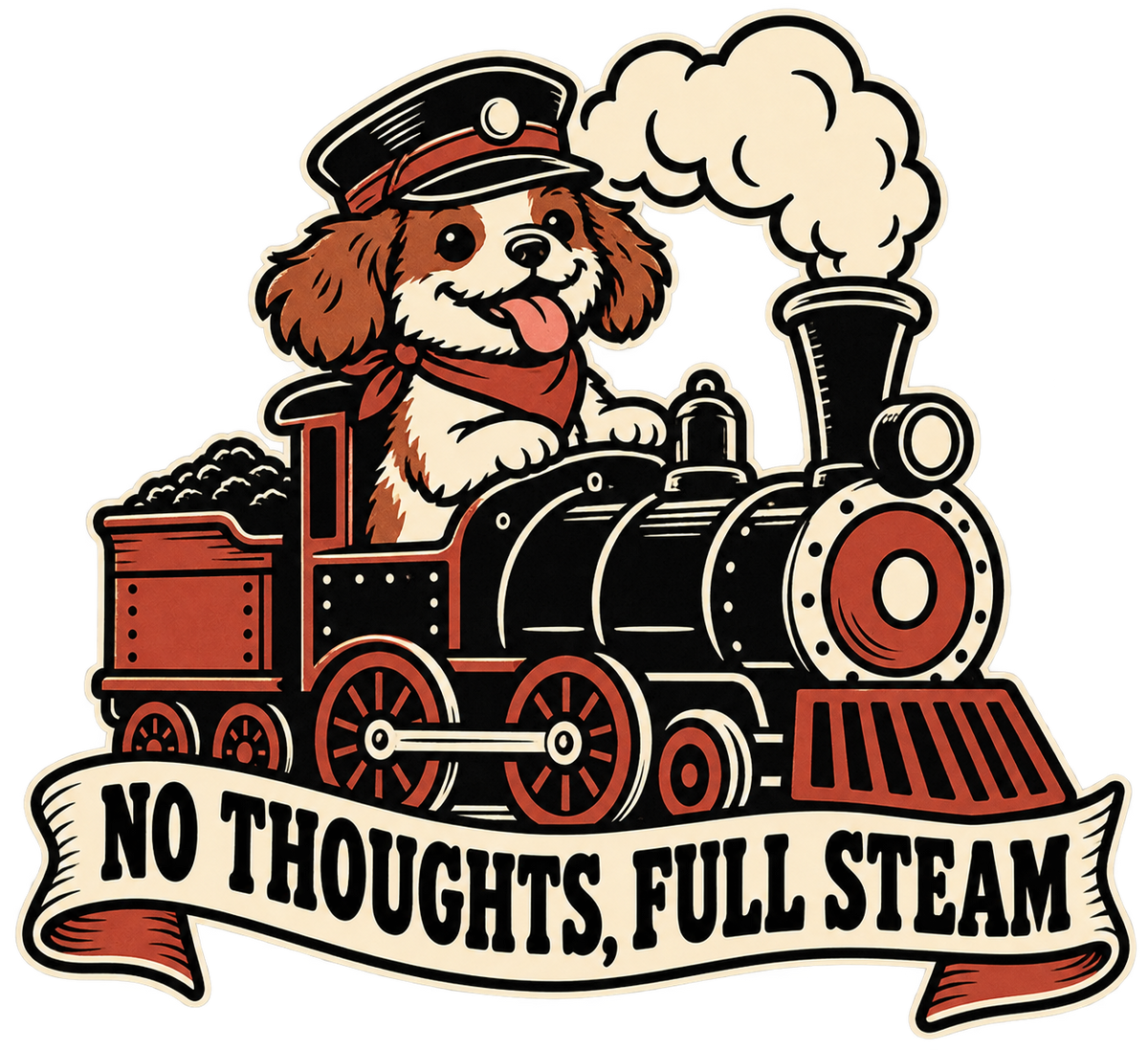 No Thoughts Full Steam Train Dog Graphic - T-Shirt, Hoodie & Sweatshirt — original print design artwork