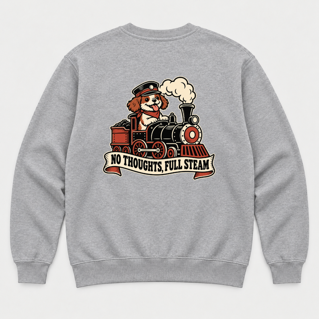 No Thoughts Full Steam Train Dog Graphic - T-Shirt, Hoodie & Sweatshirt — sweatshirt mockup, Sport Grey shirt