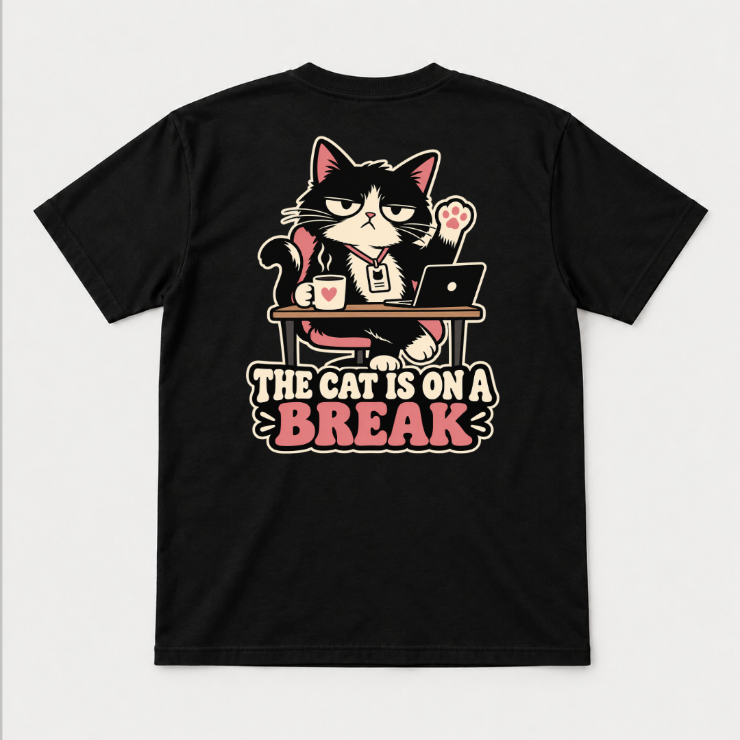 The Cat Is on a Break Graphic - T-Shirt, Hoodie & Sweatshirt — tshirt mockup, Black shirt