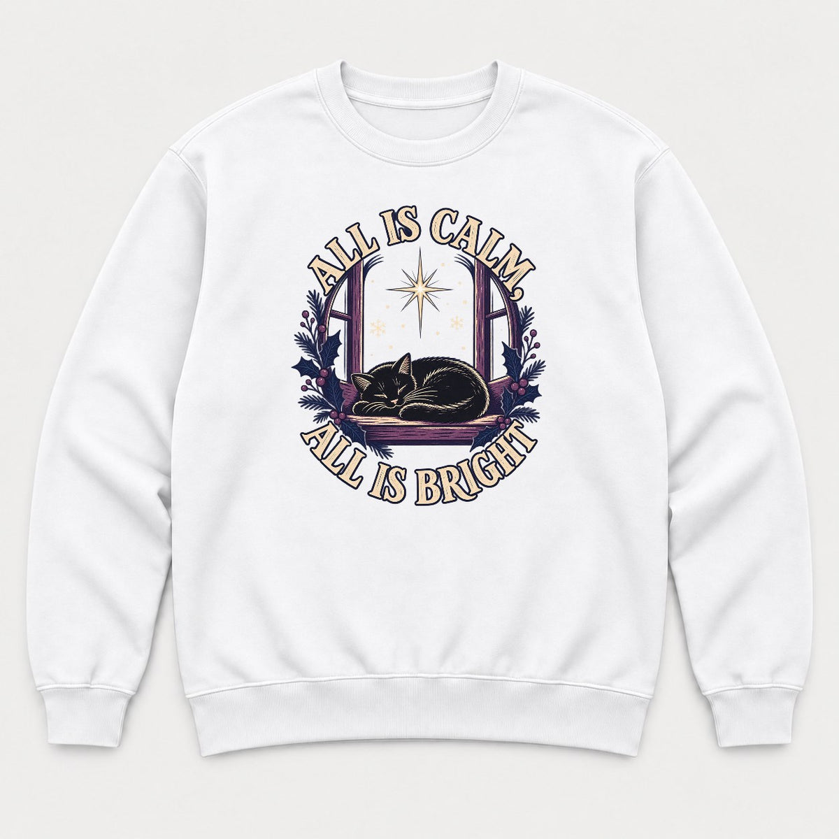 All Is Calm, All Is Bright Sleeping Black Cat Christmas Graphic T-Shirt & Sweatshirt - Sweatshirt White Front