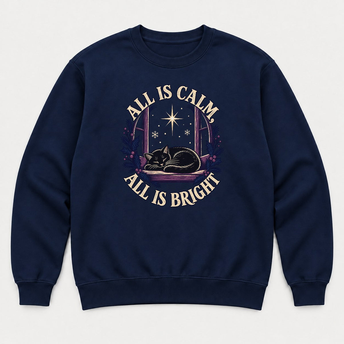 All Is Calm, All Is Bright Sleeping Black Cat Christmas Graphic T-Shirt & Sweatshirt - Sweatshirt Navy Front