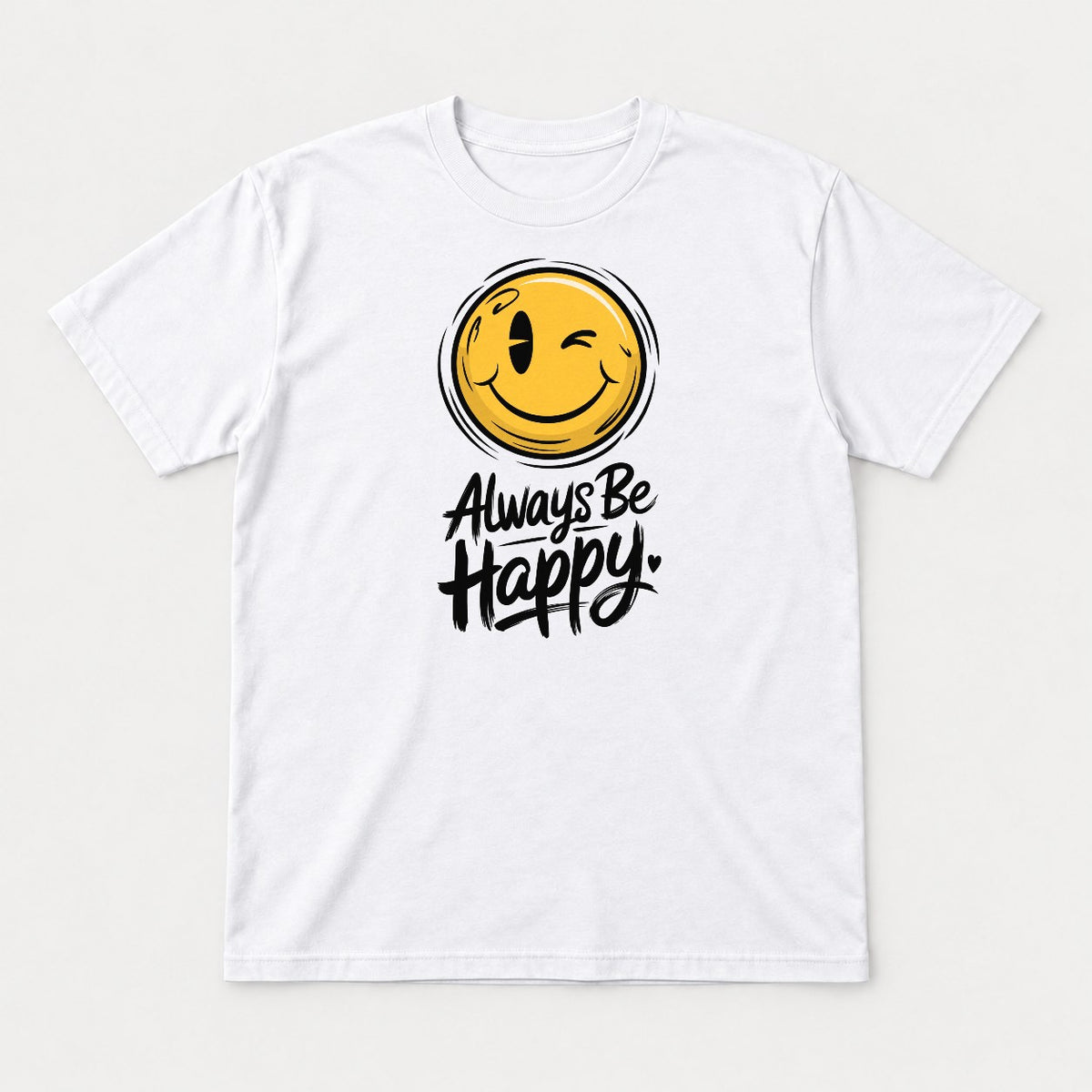 Always Be Happy Winking Smiley Face Graphic T-Shirt & Sweatshirt - Tshirt White Front