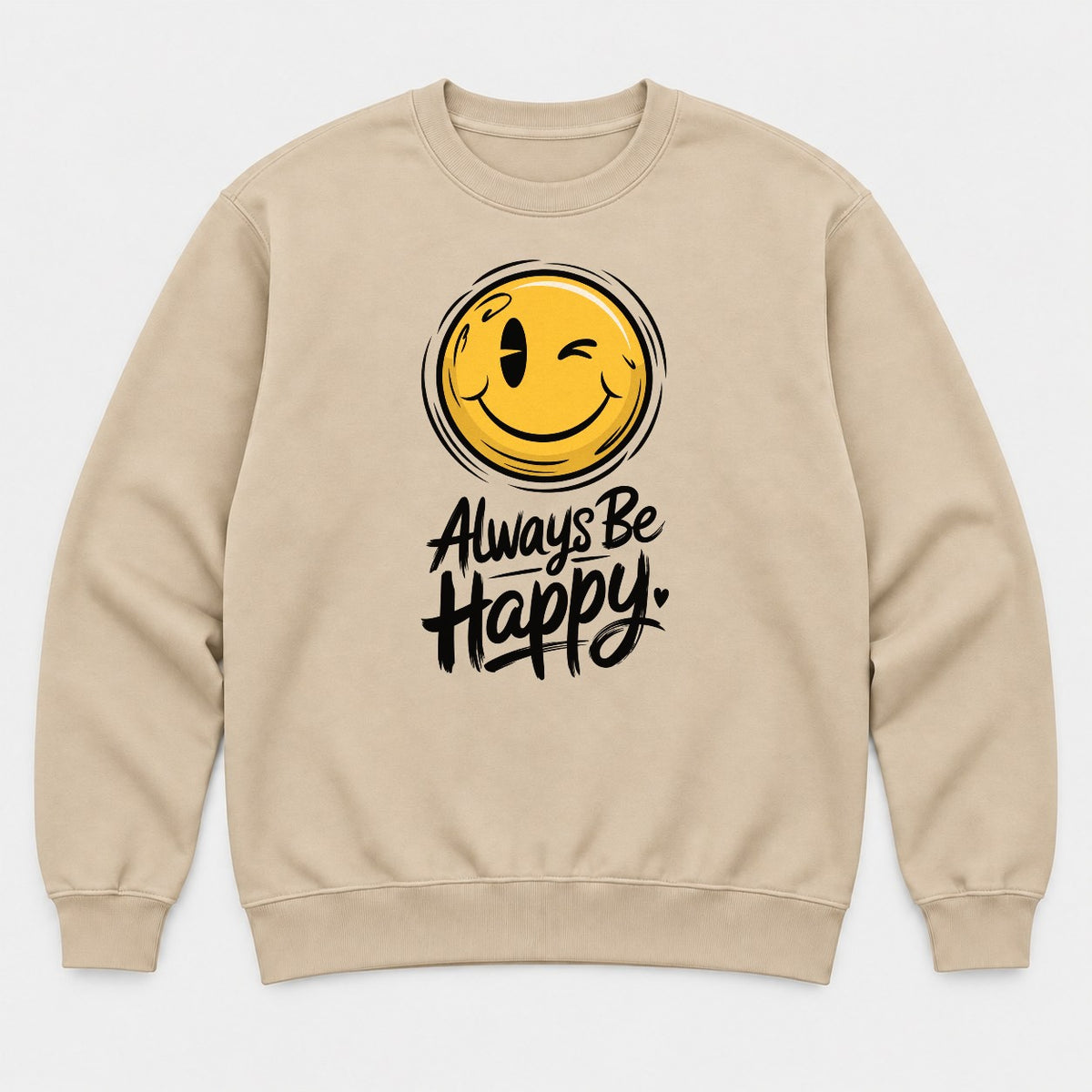 Always Be Happy Winking Smiley Face Graphic T-Shirt & Sweatshirt - Sweatshirt Sand Front