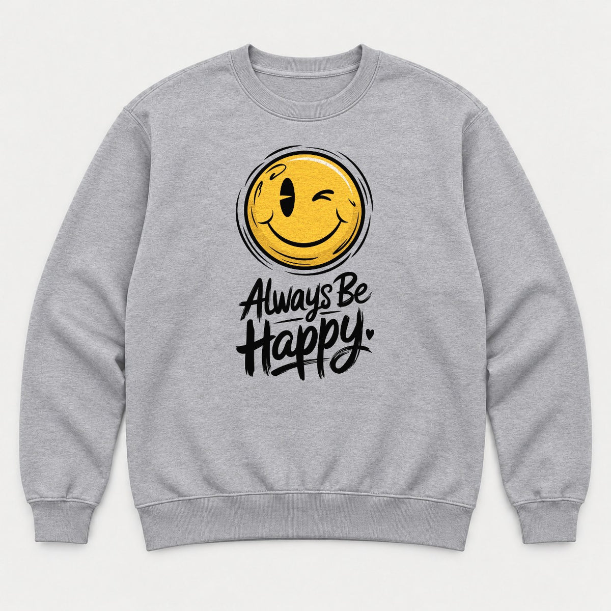 Always Be Happy Winking Smiley Face Graphic T-Shirt & Sweatshirt - Sweatshirt Sport Grey Front