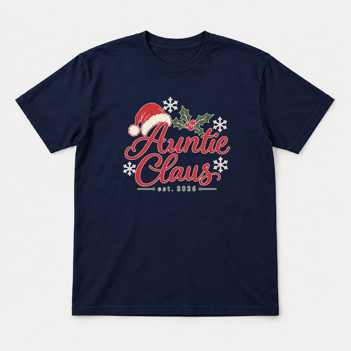Auntie Claus Christmas Santa Hat Graphic T-Shirt & Sweatshirt - Tshirt Navy Front