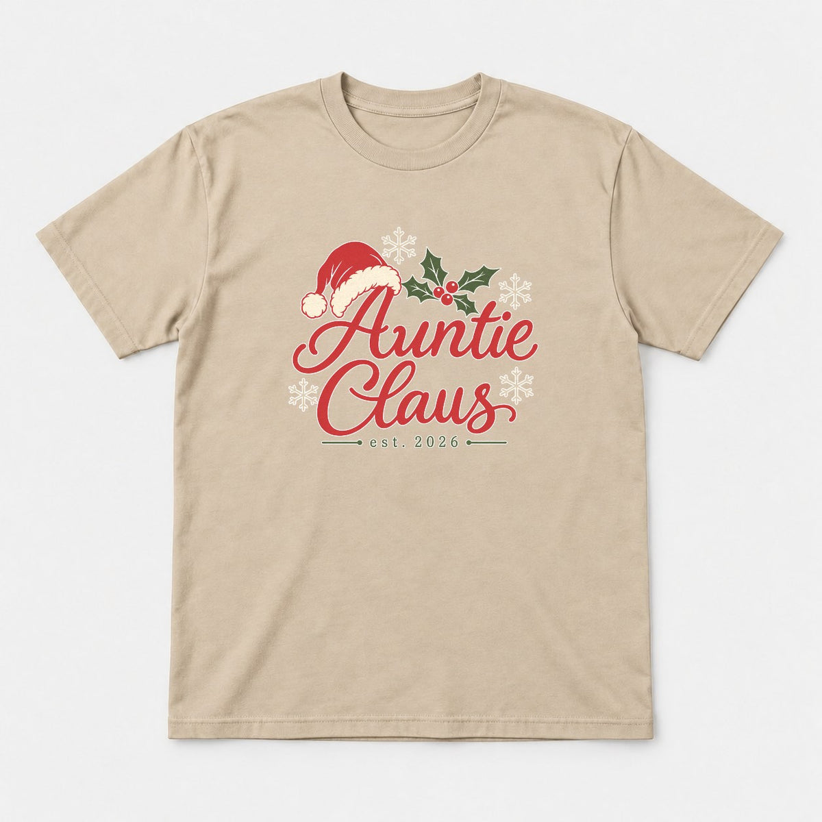 Auntie Claus Christmas Santa Hat Graphic T-Shirt & Sweatshirt - Tshirt Sand Front