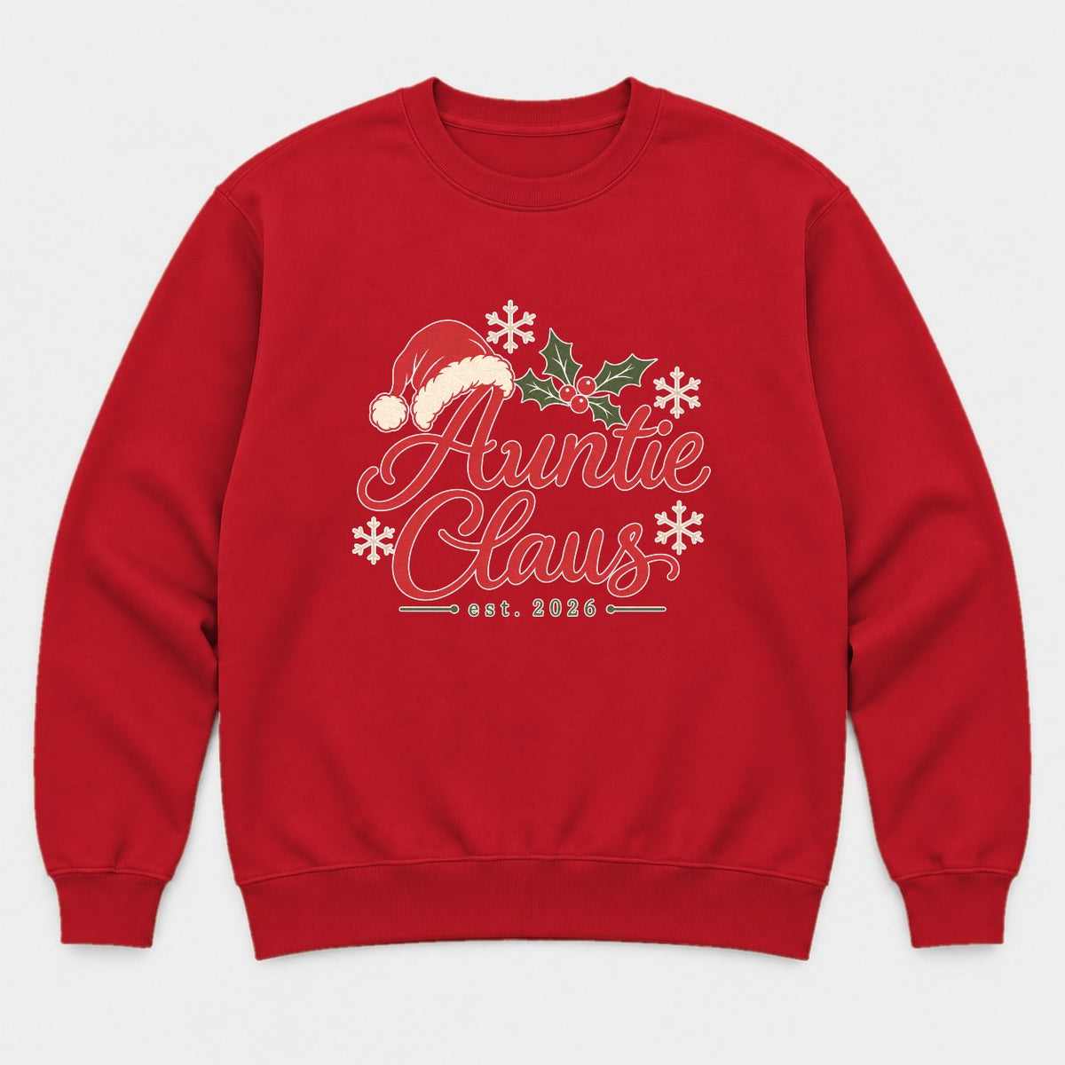 Auntie Claus Christmas Santa Hat Graphic T-Shirt & Sweatshirt - Sweatshirt Red Front