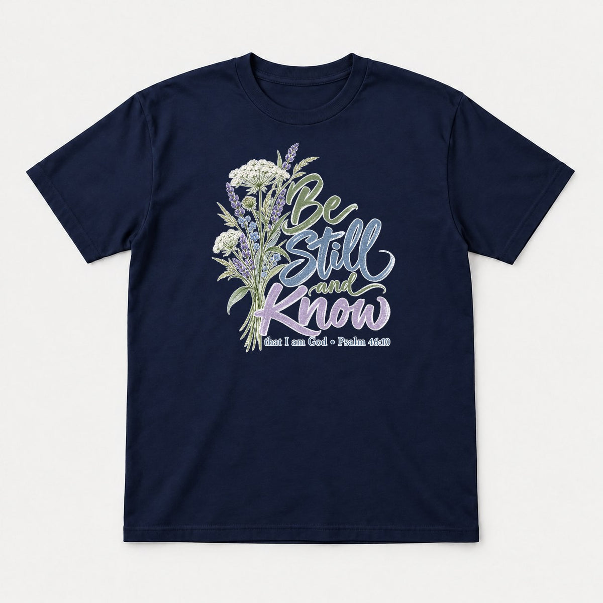 Be Still and Know Wildflower Lavender Graphic T-Shirt & Sweatshirt - Tshirt Navy Front