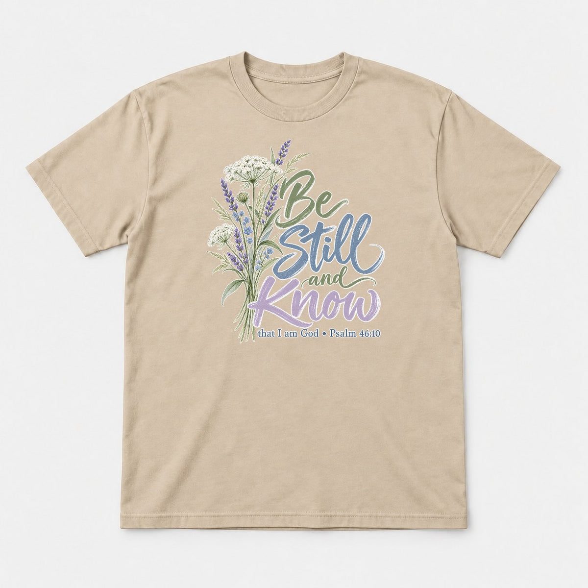 Be Still and Know Wildflower Lavender Graphic T-Shirt & Sweatshirt - Tshirt Sand Front