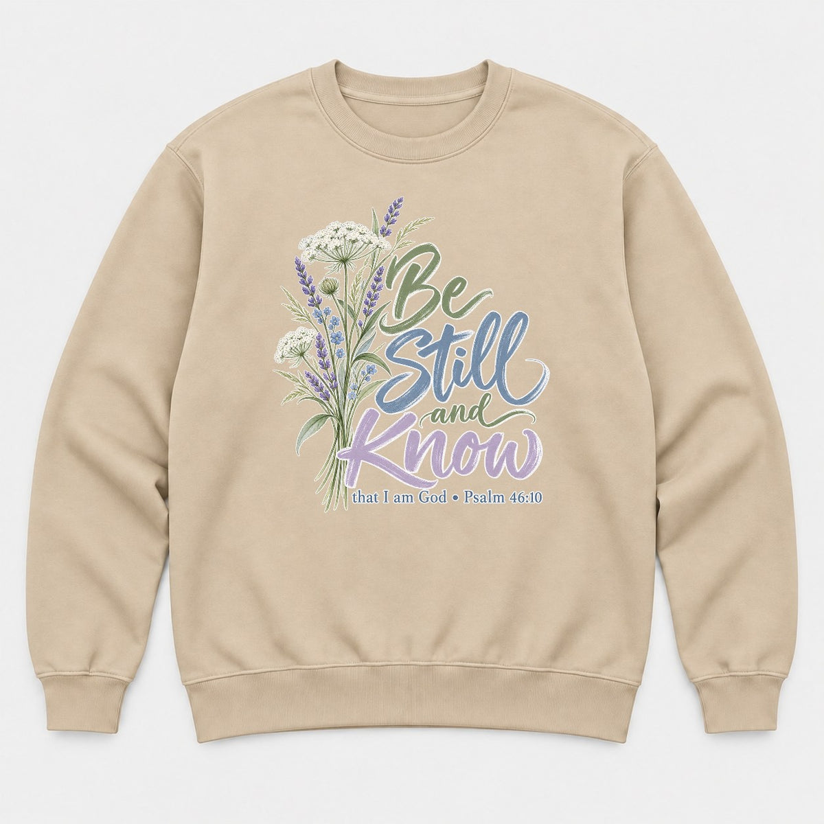 Be Still and Know Wildflower Lavender Graphic T-Shirt & Sweatshirt - Sweatshirt Sand Front