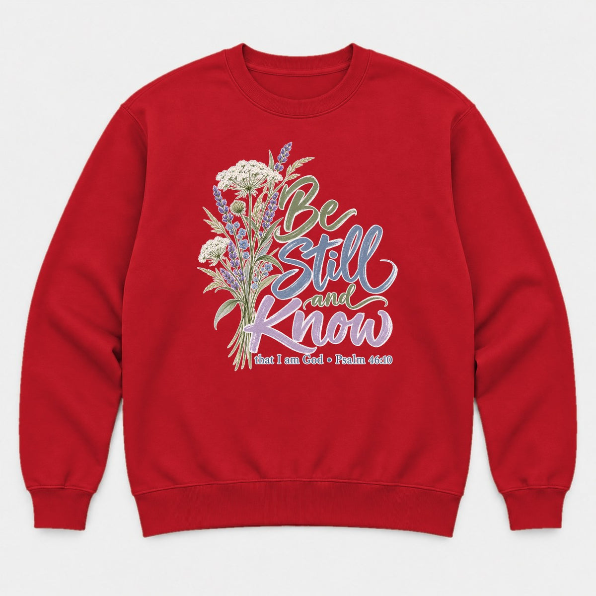 Be Still and Know Wildflower Lavender Graphic T-Shirt & Sweatshirt - Sweatshirt Red Front