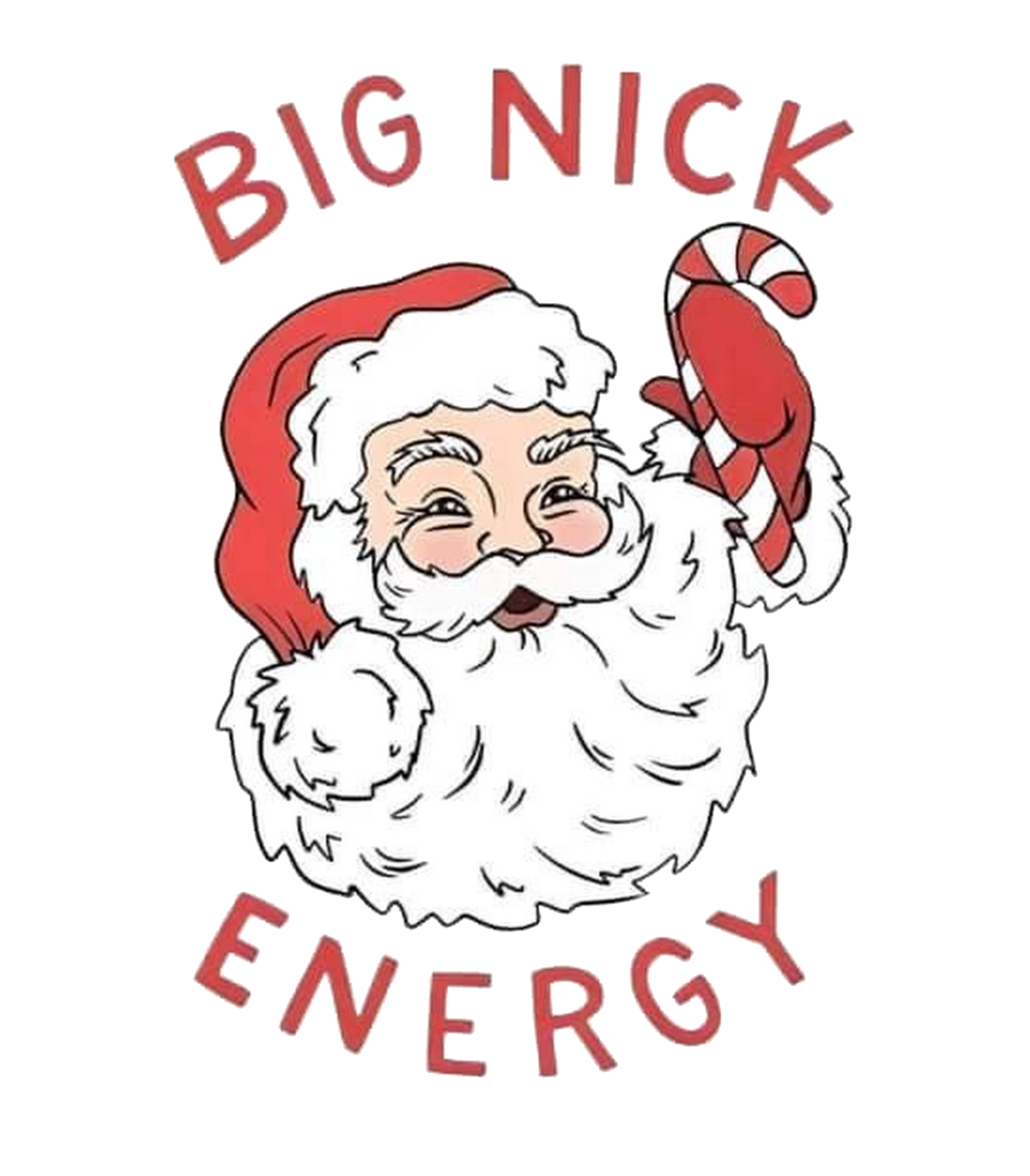 Big Nick Energy Retro Santa Claus Candy Cane Graphic T-Shirt & Sweatshirt - print file Front