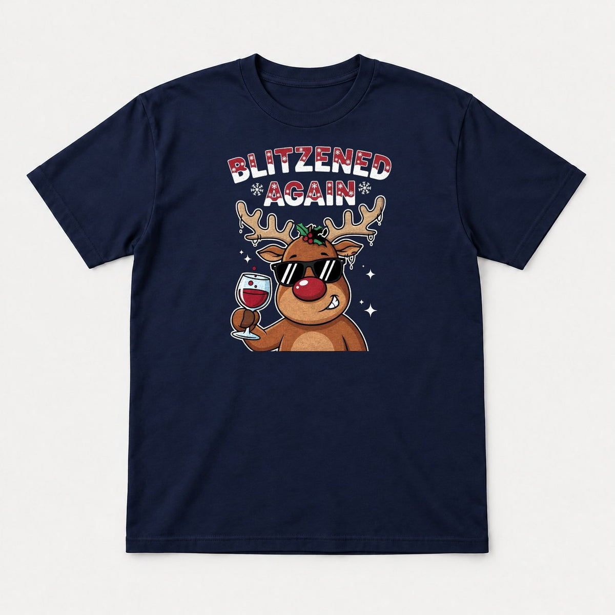 Blitzened Again Funny Reindeer Wine Christmas Graphic T-Shirt & Sweatshirt - Tshirt Navy Front