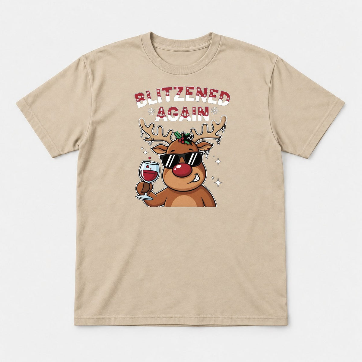 Blitzened Again Funny Reindeer Wine Christmas Graphic T-Shirt & Sweatshirt - Tshirt Sand Front