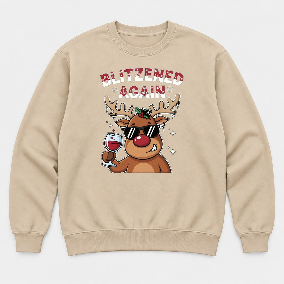 Blitzened Again Funny Reindeer Wine Christmas Graphic T-Shirt & Sweatshirt - Sweatshirt Sand Front