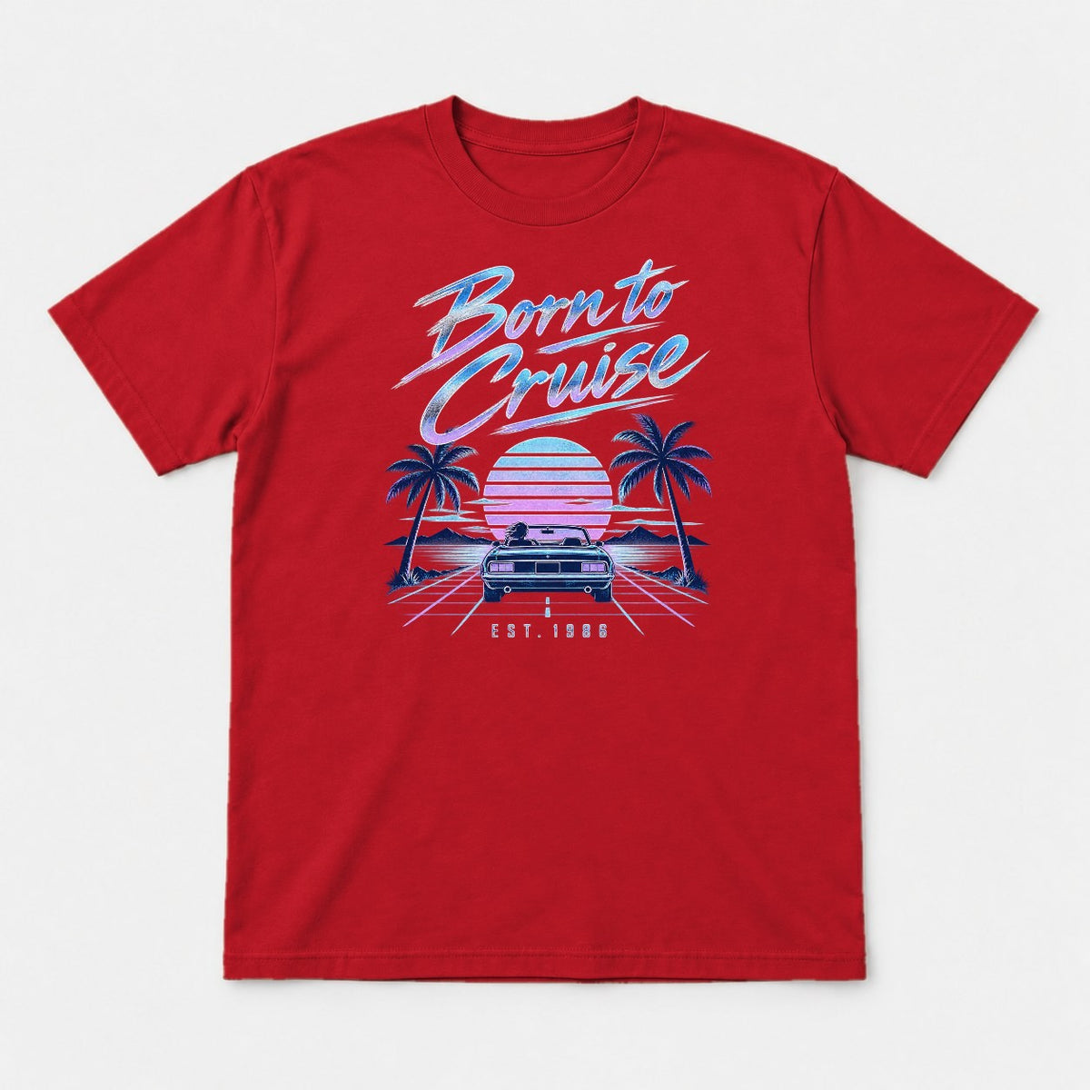 Born to Cruise 1980s Retro Sunset Convertible Graphic T-Shirt & Sweatshirt - Tshirt Red Front
