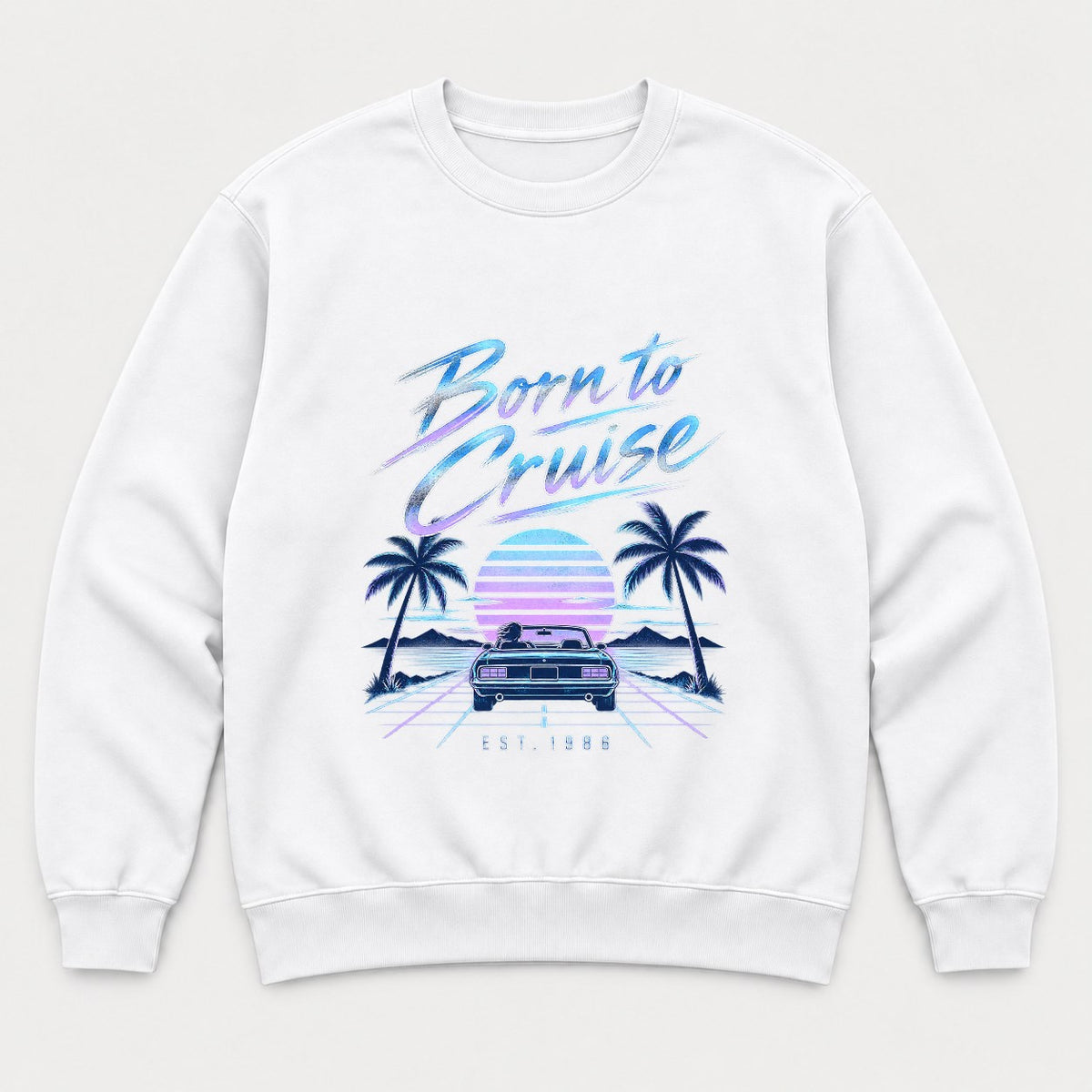 Born to Cruise 1980s Retro Sunset Convertible Graphic T-Shirt & Sweatshirt - Sweatshirt White Front