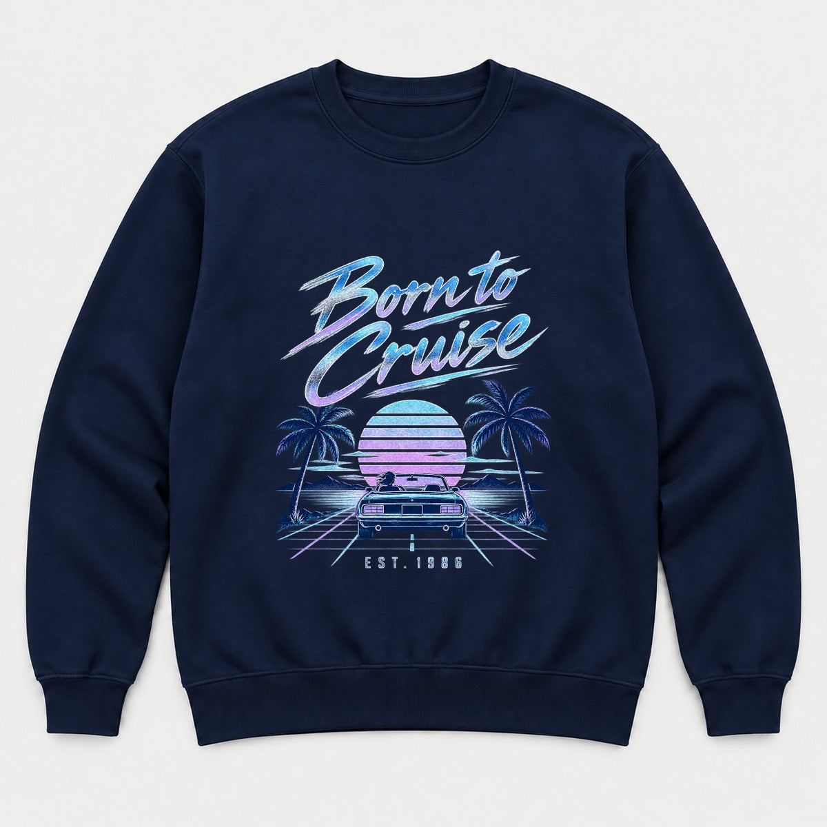 Born to Cruise 1980s Retro Sunset Convertible Graphic T-Shirt & Sweatshirt - Sweatshirt Navy Front