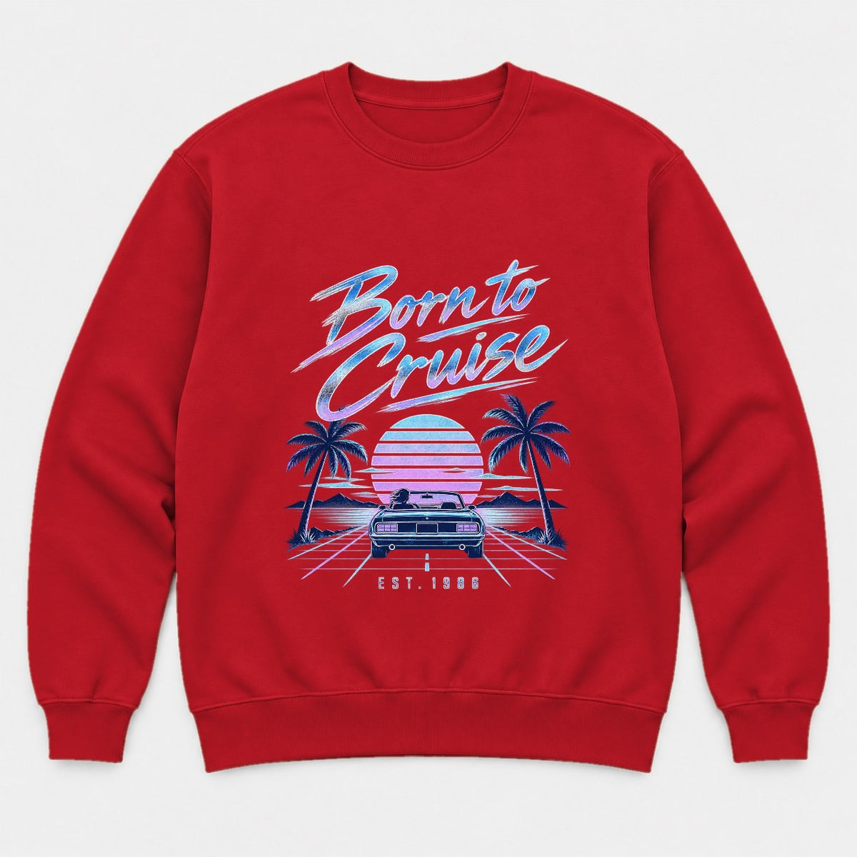 Born to Cruise 1980s Retro Sunset Convertible Graphic T-Shirt & Sweatshirt - Sweatshirt Red Front