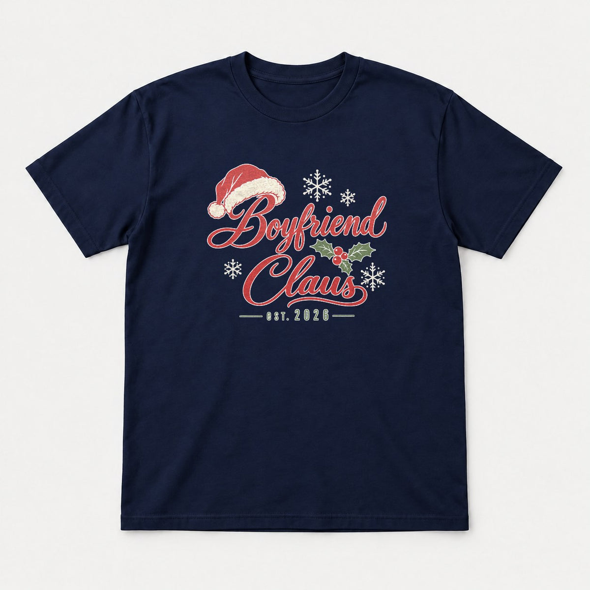 Boyfriend Claus Santa Hat Christmas Graphic T-Shirt & Sweatshirt - Tshirt Navy Front