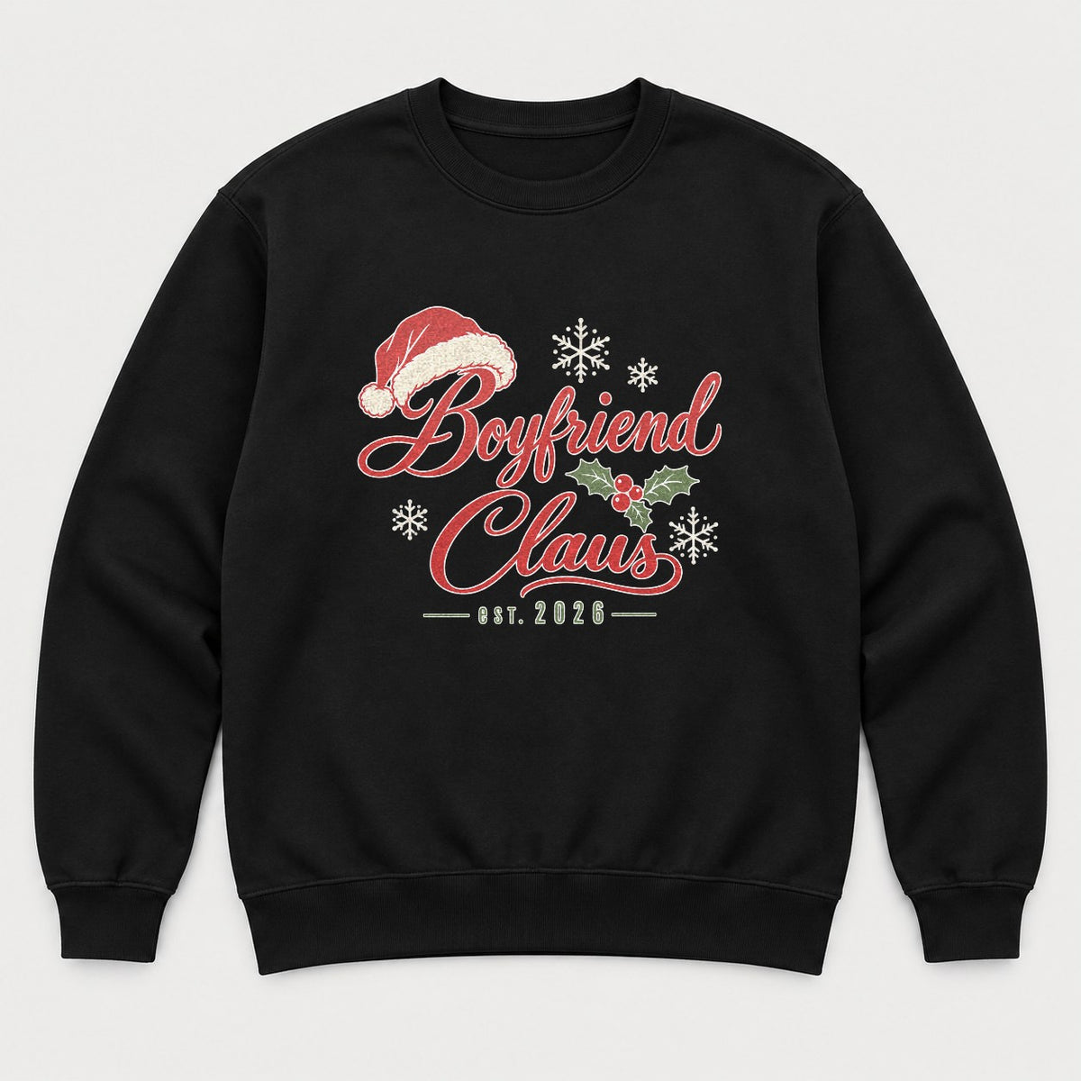 Boyfriend Claus Santa Hat Christmas Graphic T-Shirt & Sweatshirt - Sweatshirt Black Front