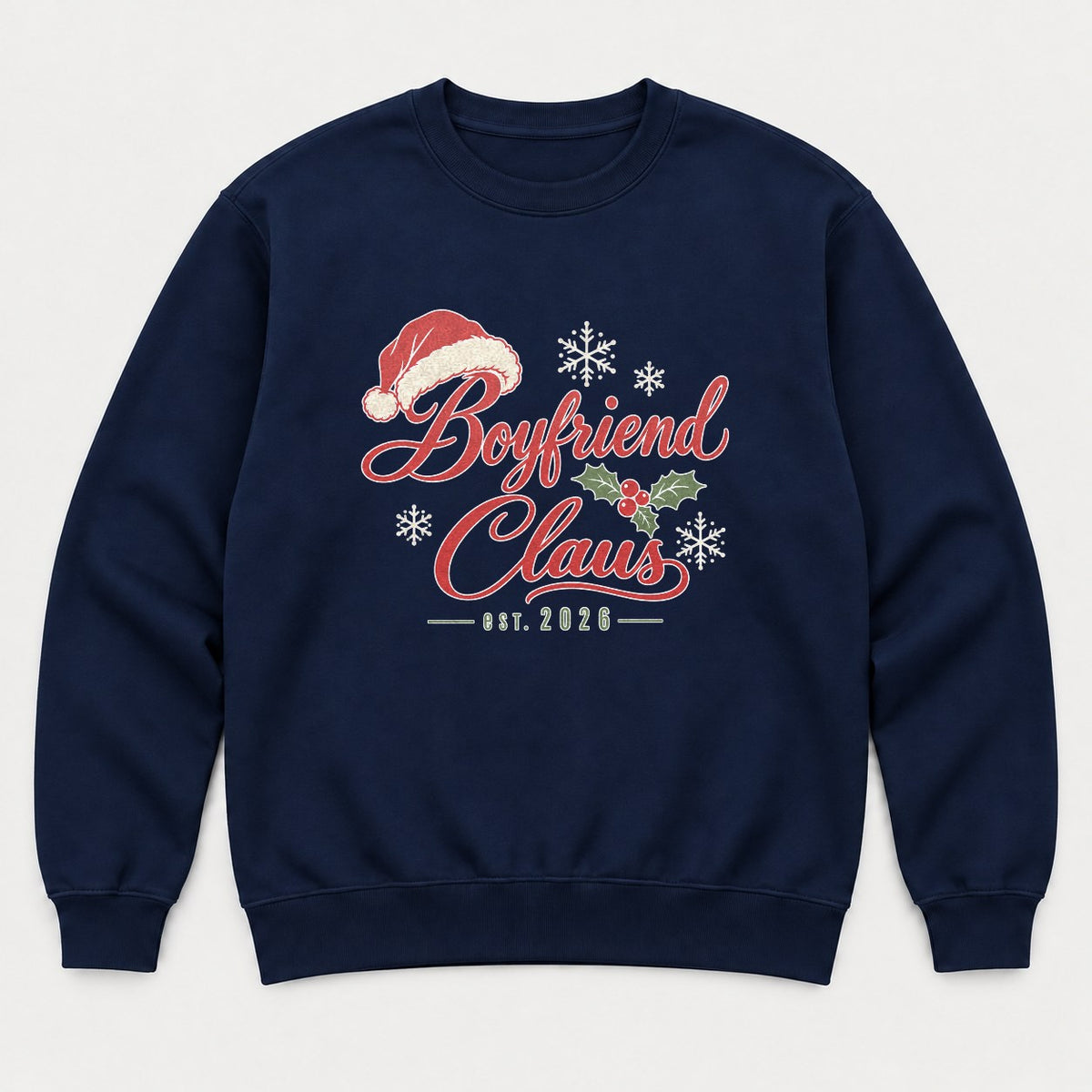 Boyfriend Claus Santa Hat Christmas Graphic T-Shirt & Sweatshirt - Sweatshirt Navy Front
