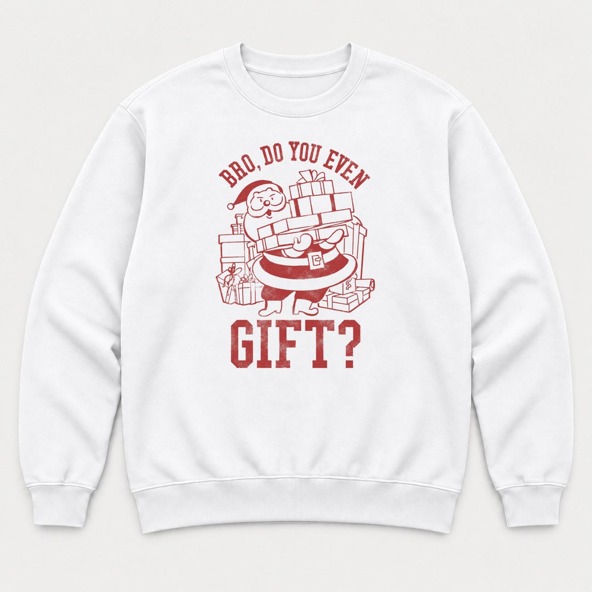 Bro, Do You Even Gift Retro Santa Christmas Graphic T-Shirt & Sweatshirt - Sweatshirt White Front