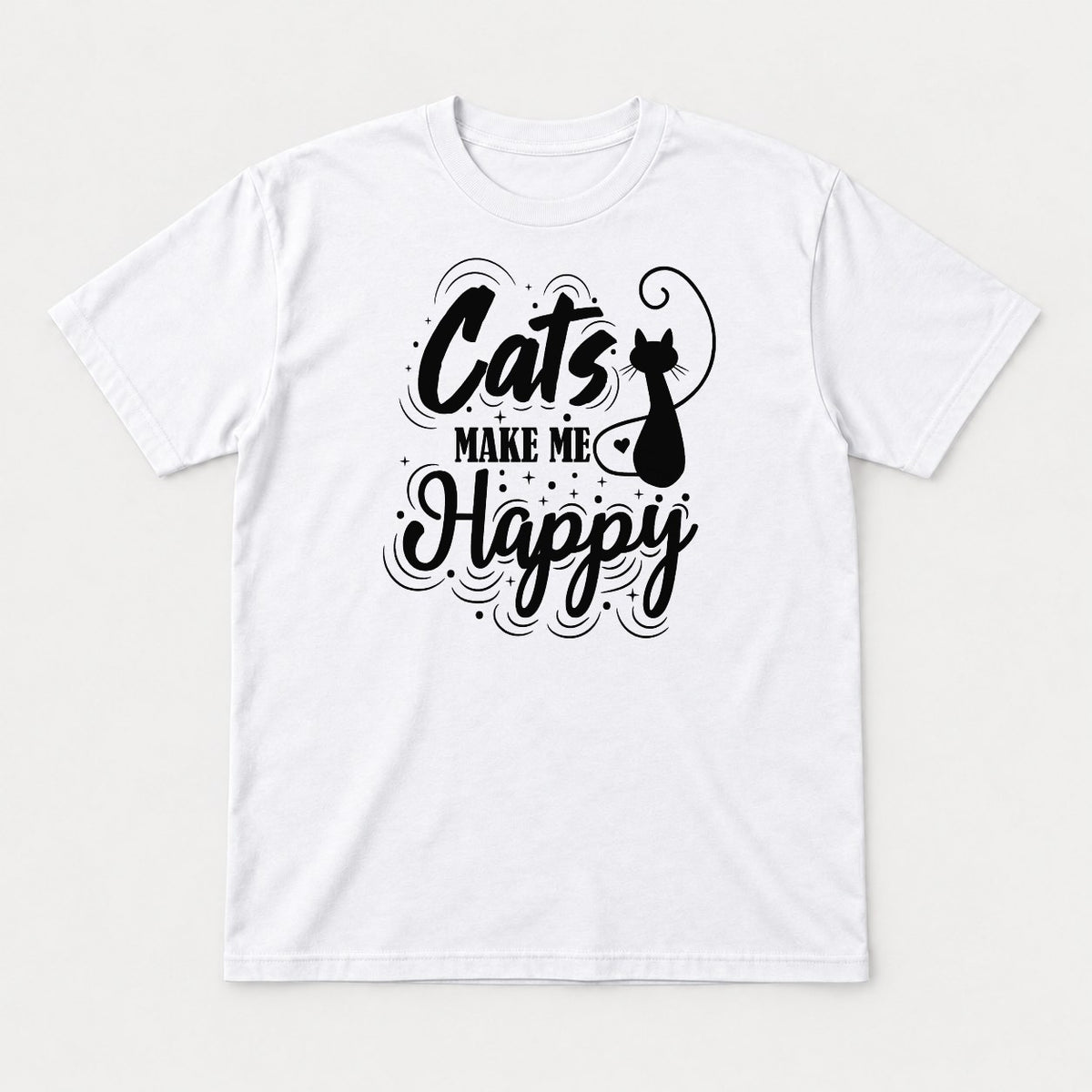 Cats Make Me Happy Black Cat Silhouette Graphic T-Shirt & Sweatshirt - Tshirt White Front