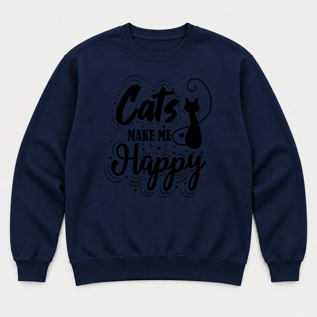 Cats Make Me Happy Black Cat Silhouette Graphic T-Shirt & Sweatshirt - Sweatshirt Navy Front