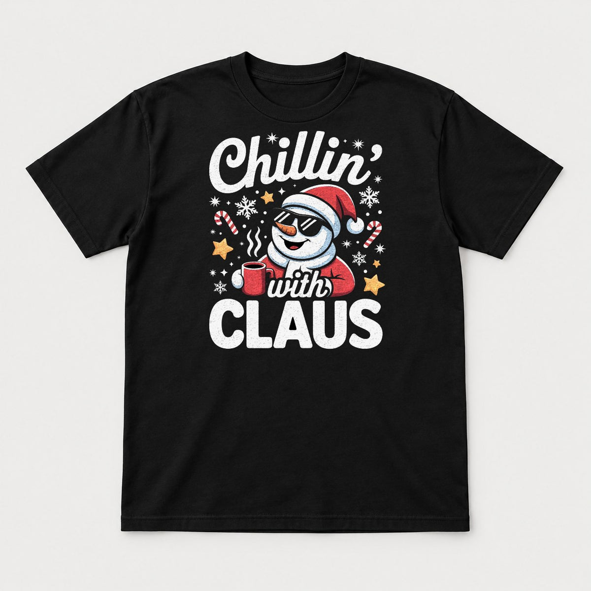 Chillin' With Claus Cool Snowman Santa Hat Graphic T-Shirt & Sweatshirt - Tshirt Black Front