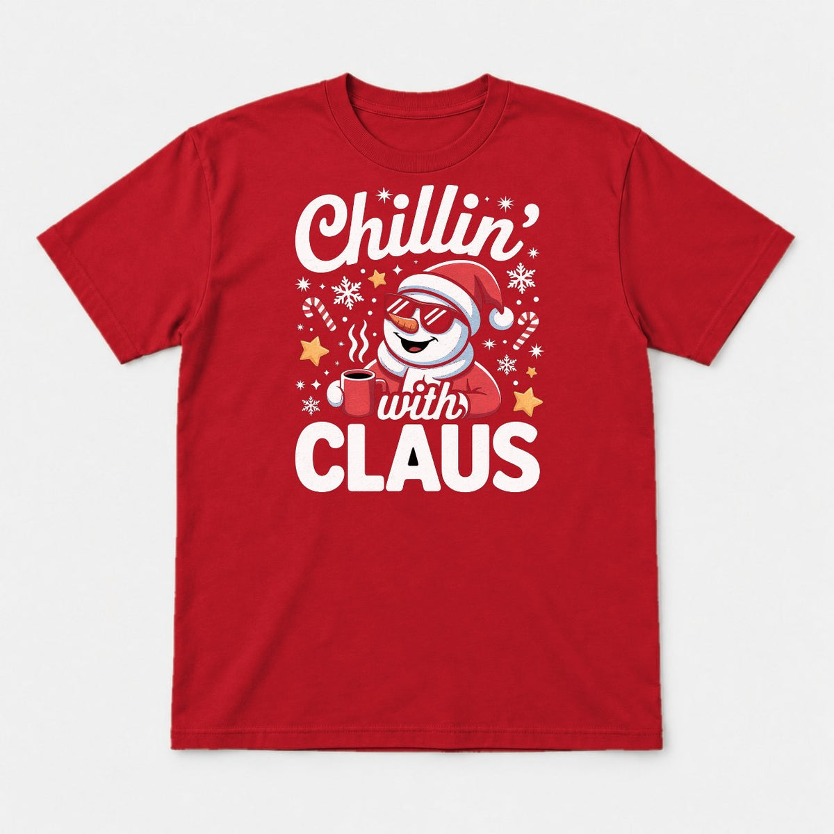 Chillin' With Claus Cool Snowman Santa Hat Graphic T-Shirt & Sweatshirt - Tshirt Red Front