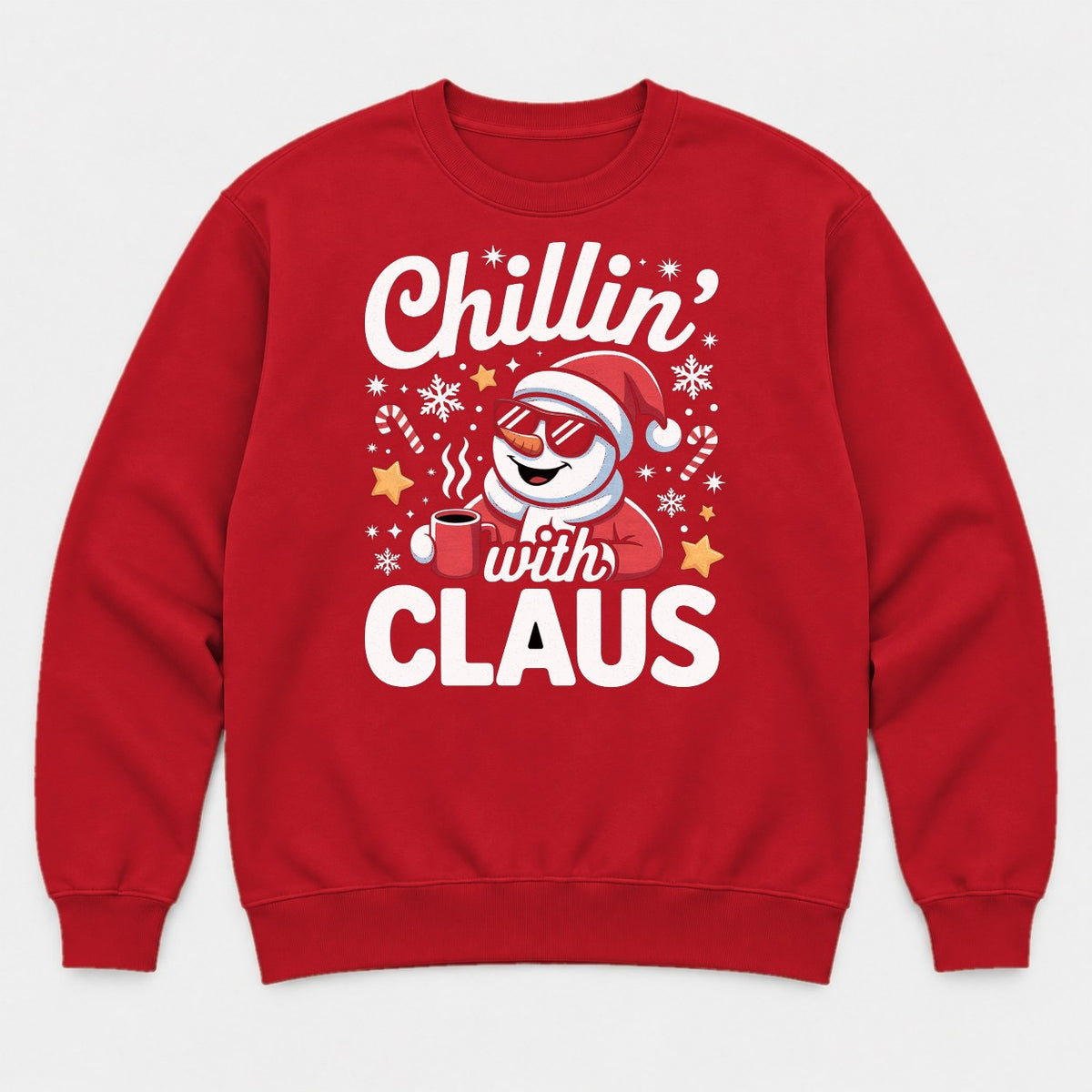 Chillin' With Claus Cool Snowman Santa Hat Graphic T-Shirt & Sweatshirt - Sweatshirt Red Front