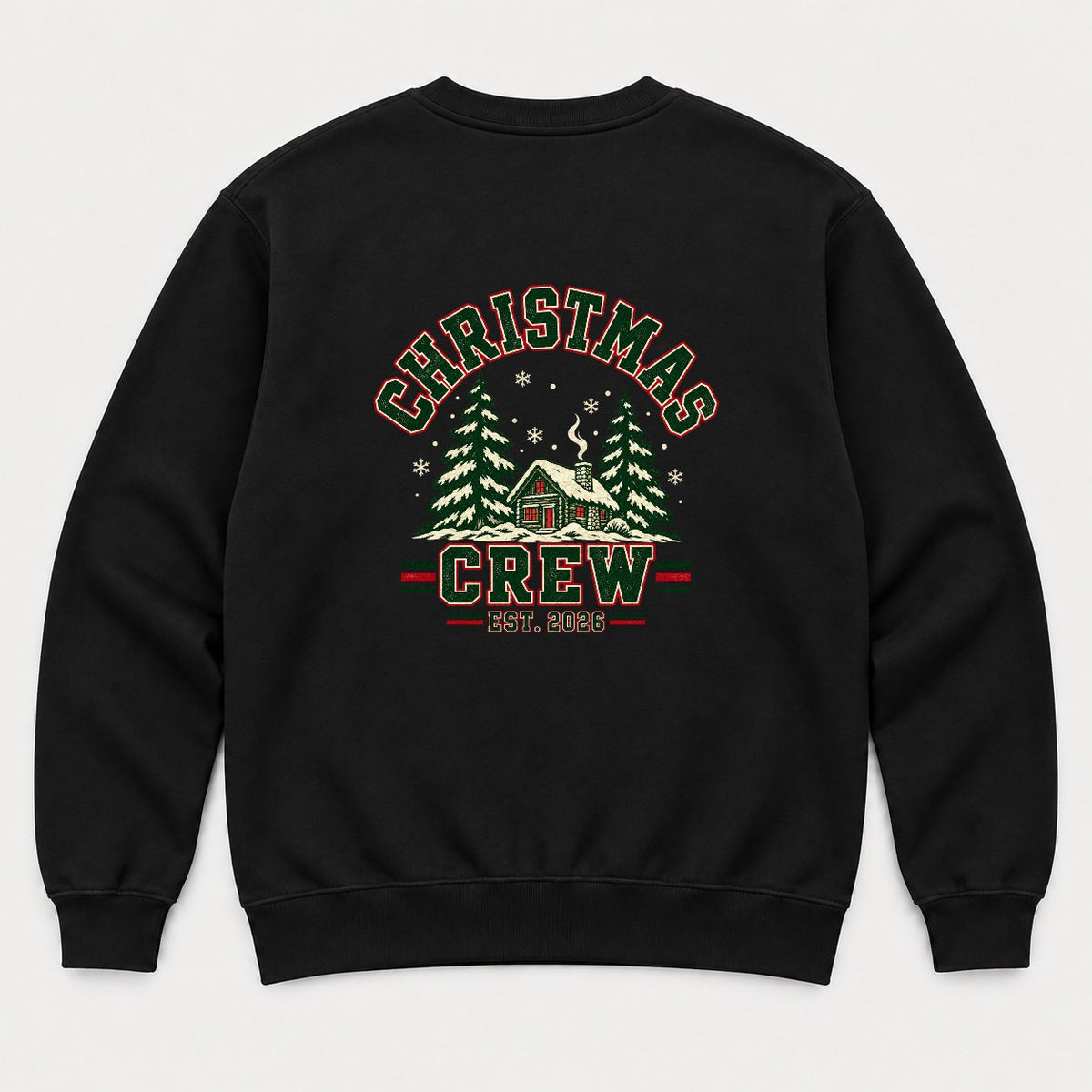 Christmas Crew Varsity Snowy Cabin Graphic T-Shirt & Sweatshirt - Sweatshirt Black Back